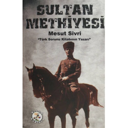 Sultan Methiyesi Mesut Sivri
