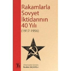 Rakamlarla Sovyet İktidarının 40 Yılı 1917 - 1956  Kolektif