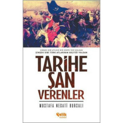 Tarihe Şan Verenler Mustafa...