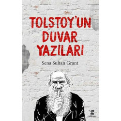 Tolstoy'un Duvar Yazıları...