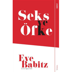 Seks ve Öfke - Eve Babitz