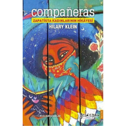 Companeras Zapatista Kadınlarının Hikayesi Hilary Klein