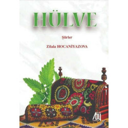 Hülve - Şiirler Zilala Hocaniyazova