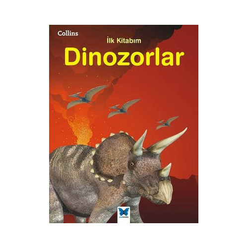 Collins İlk Kitabım-Dinozorlar  Kolektif