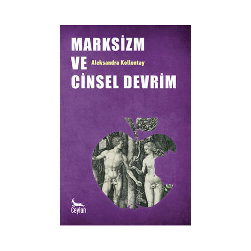 Marksizm ve Cinsel Devrim Aleksandra Kollontay
