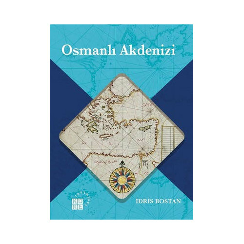 Osmanlı Akdenizi İdris Bostan