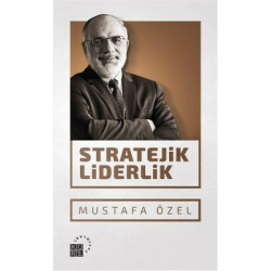 Stratejik Liderlik Mustafa...