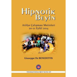 Hipnotik Beyin-Atölye Çalışması Metinleri De Benedittis