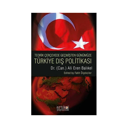 Türkiye Dış Politikası Ali Eren Balıkel