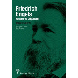 Friedrich Engles Yaşamı ve Düşüncesi Terrell Carver