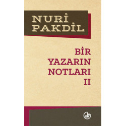 Bir Yazarın Notları 2 Nuri...