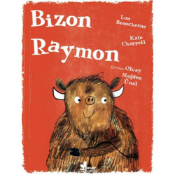 Bizon Raymon - Lou Beauchesne