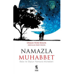 Namazla Muhabbet - Osman Nuri Küçük