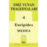 Eski Yunan Tragedyaları 4 - Medea Euripides