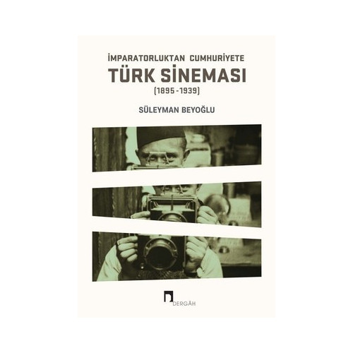 Türk Sineması 1895 1939 Süleyman Beyoğlu