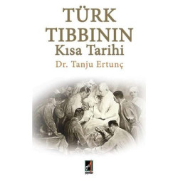 Türk Tıbbının Kısa Tarihi...