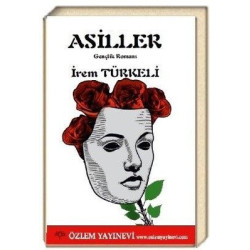 Asiller-Kaşif Serisi 2 İrem Türkeli