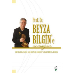 Prof.Dr. Beyza Bilgin'e...