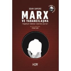 Marx ve Yabancılaşma Sean Sayers