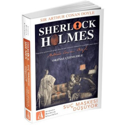 Sherlock Holmes-Suç Maskesi Düşüyor Sir Arthur Conan Doyle