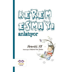 Kerem Esma'yı Anlatıyor Ahmet Ay