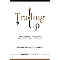 Trading Up Michael J. Silverstein