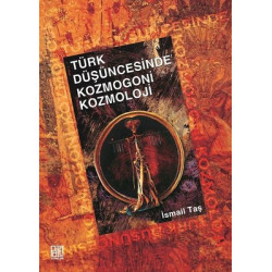 Türk Düşüncesinde Kozmogoni Kozmoloji  Kolektif