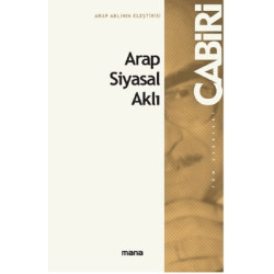 Arap Siyasal Aklı Muhammed Abid el-Cabiri