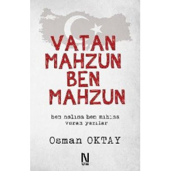Vatan Mahzun Ben Mahzun Osman Oktay