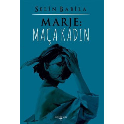 Marje-Maça Kadın Selin Babila