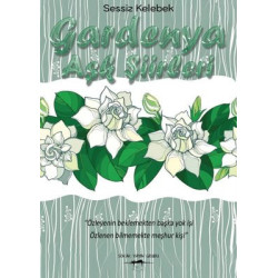 Gardenya - Aşk Şiirleri Sessiz Kelebek