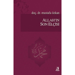 Allah'ın Son Elçisi Mustafa Özkan