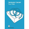 Yine - Hala - Jacques Lacan
