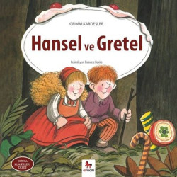Hansel ve Gretel Grimm...
