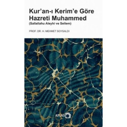 Kur'an-ı Kerim'e Göre Hazreti Muhammed H. Mehmet Soysaldı