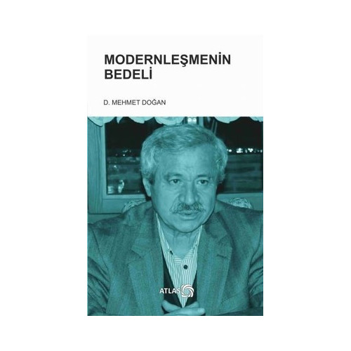 Modernleşmenin Bedeli D. Mehmet Doğan
