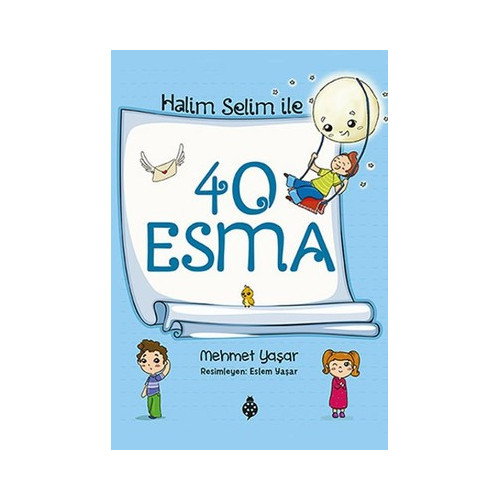 Halim Selim ile 40 Esma Mehmet Yaşar