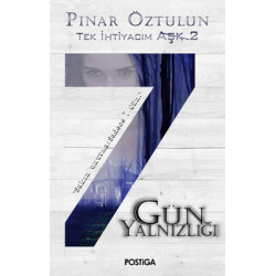 7 Gün Yalnızlığı Pınar Öztulun