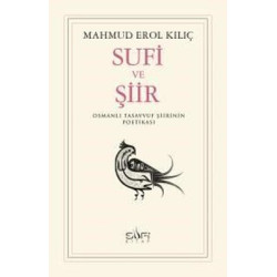Sufi ve Şiir Erol Kılıç