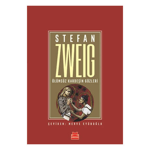 Ölümsüz Kardeşin Gözleri - Stefan Zweig