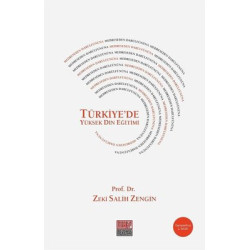 Medreseden Darülfünuna Türkiye'de Yüksek Din Eğitimi Zeki Salih Zengin