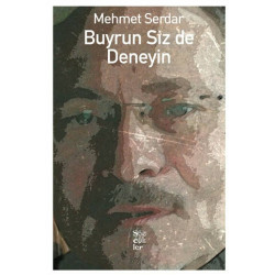 Buyrun Siz de Deneyin - Mehmet Serdar