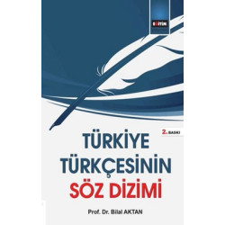 Türkiye Türkçesinin Söz Dizimi Bilal Aktan