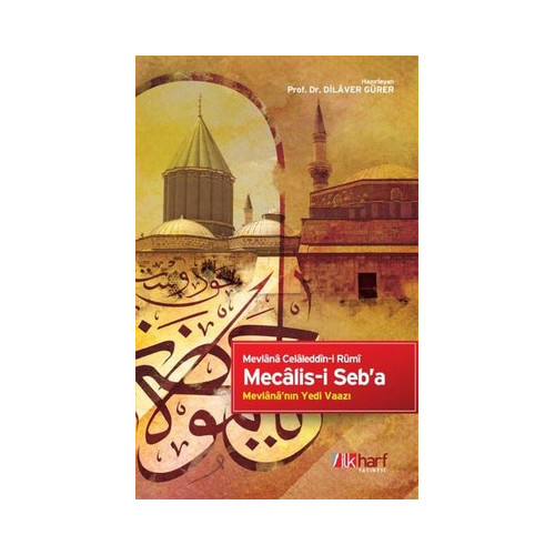 Mecalis-i Seb'a Mevlana Celaleddin-i Rumi
