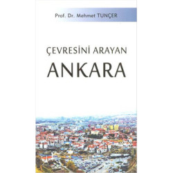 Çevresini Arayan Ankara...