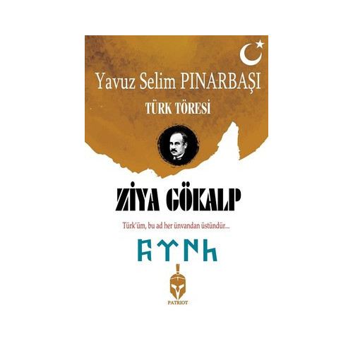 Ziya Gökalp-Türk Töresi Yavuz Selim Pınarbaşı