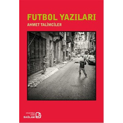 Futbol Yazıları Ahmet...