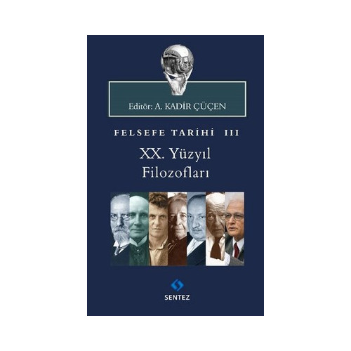 20. Yüzyıl Filozofları - Felsefe Tarihi 3  Kolektif