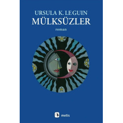 Mülksüzler - Ursula K. Le Guin