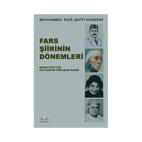 Fars Şiirinin Dönemleri Muhammed Rıza Şefi'i Kedkeni